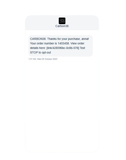 Carbon38, Order confirmation SMS message 