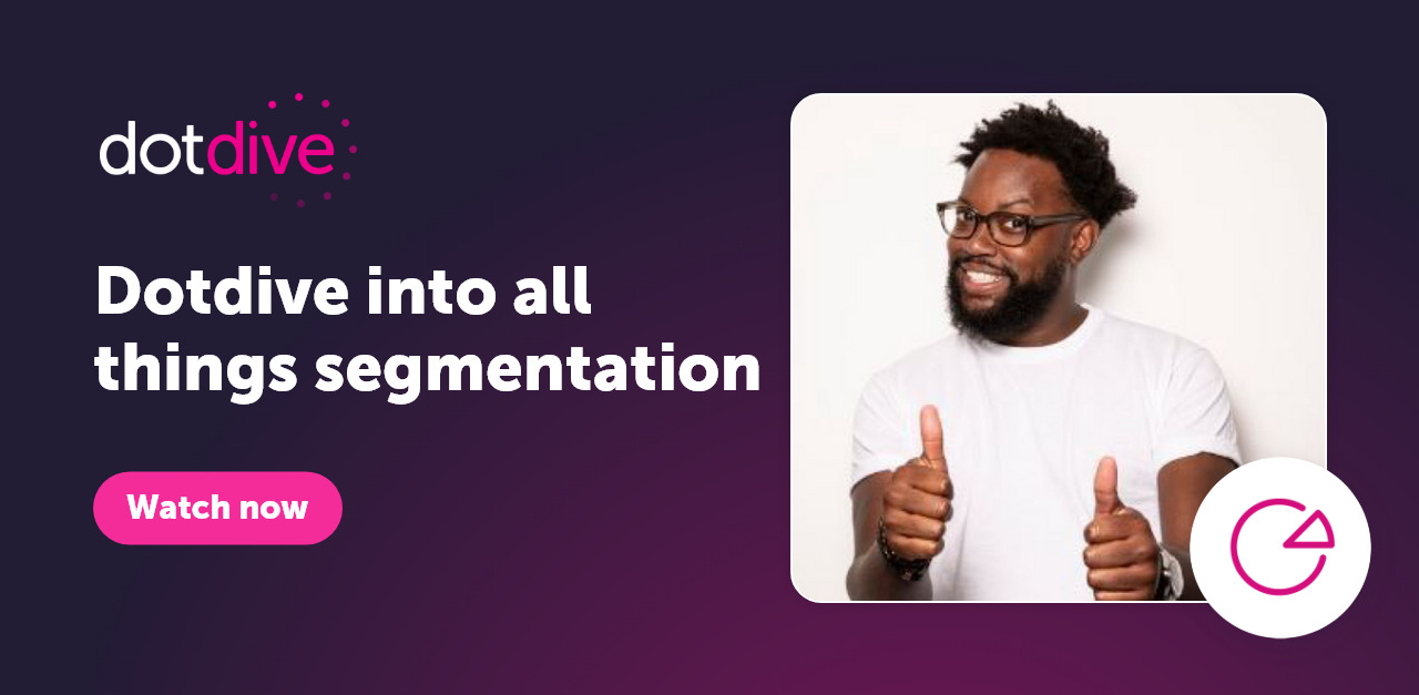 Dotdigital Events A Deep Dive Into Email Segmentation