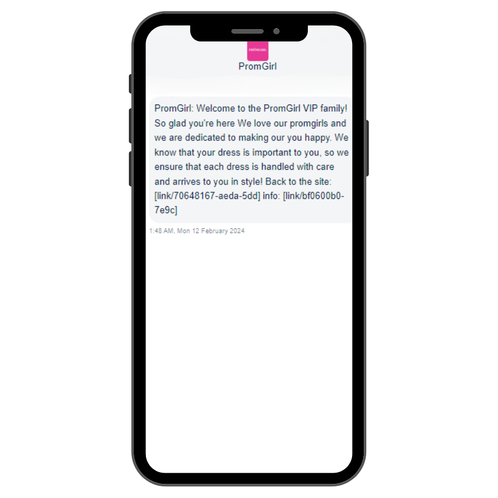 PromGirl, SMS welcome series message for VIPs.